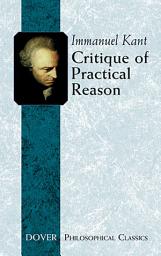 Icon image Critique of Practical Reason