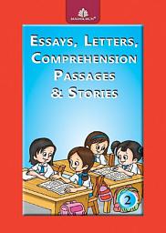 Icon image Essays, Letters, Comprehension Passages & Stories – 2