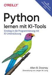 Icon image Python lernen mit KI-Tools: Einstieg in die Programmierung mit KI-Unterstützung
