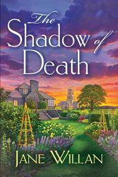Icon image The Shadow of Death: A Sister Agatha and Father Selwyn Mystery