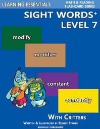 Icon image Sight Words Plus Level 7: Sight Words Flash Cards with Critters for Grade 3 & Up: Learning Essentials Math & Reading Flashcard Series