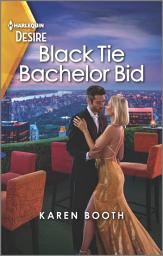 Icon image Black Tie Bachelor Bid: A bachelor auction romance with a twist