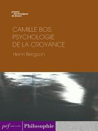 Icon image Camille BOS. — Psychologie de la croyance