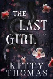 Icon image The Last Girl: A Captive Dark Romance