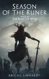 Icon image Season of the Runer Book III: The Eldritch Hunt
