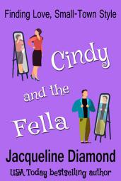 Icon image Cindy and the Fella: A Quirky, Hilarious Romantic Comedy