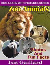 Icon image Zoo Animals Photos and Fun Facts for Kids: Amazing Animal Pictures in Nature