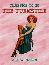 Icon image The Turnstile: Restored Classics to Go Edition