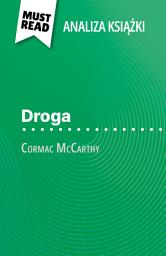Icon image Droga książka Cormac McCarthy (Analiza książki): Pełna analiza i szczegółowe podsumowanie pracy