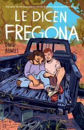 Icon image Le dicen Fregona: Poemas de un chavo de la frontera / They Call Her Fregona
