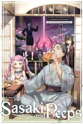 Icon image Sasaki and Peeps (light novel): The Psychics and the Magical Girl Drag the Death Game Crew into the Fight ~Alert! Giant Sea Monster Approaching Japan~