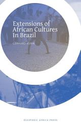 Icon image Extensions of African Cultures in Brazil