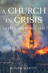 Icon image A Church in Crisis: Pathways Forward
