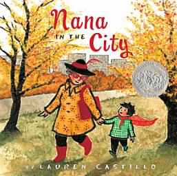 Icon image Nana in the City: A Caldecott Honor Award Winner