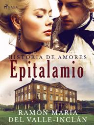 Icon image Epitalamio (Historia de amores)