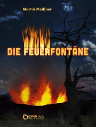 Icon image Die Feuerfontäne
