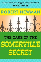 Icon image The Case of the Somerville Secret