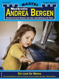 Icon image Notärztin Andrea Bergen 1526: Ein Lied für Mama