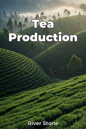 Icon image Tea Production