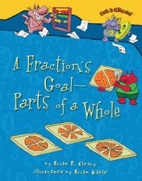 Icon image A Fraction's Goal — Parts of a Whole