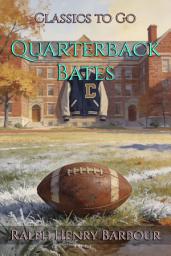 Icon image Quarterback Bates: Restored Classics to Go Edition
