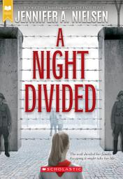 Icon image A Night Divided (Scholastic Gold)