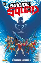 Icon image Suicide Squad - Bd. 2 (3. Serie): Die letzte Mission