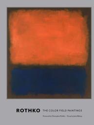 Icon image Rothko: The Color Field Paintings