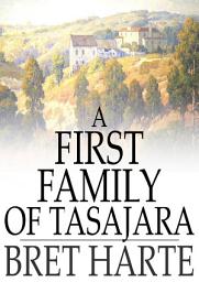 Icon image A First Family of Tasajara