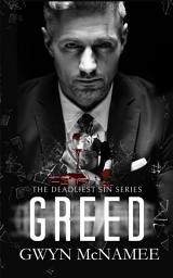 Icon image Greed: A Dark Mafia Romance