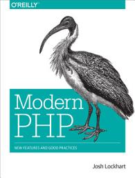 Icon image Modern PHP: New Features and Good Practices