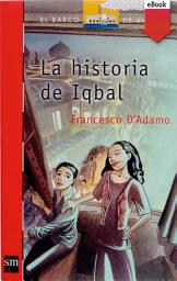Icon image La historia de Iqbal
