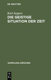 Icon image Die geistige Situation der Zeit: Ausgabe 4