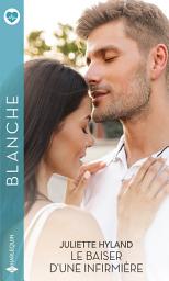 Icon image Le baiser d'une infirmière