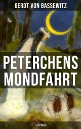 Icon image Peterchens Mondfahrt (Illustriert): Ein Klassiker der deutschen Kinderliteratur