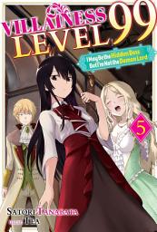 Icon image Villainess Level 99: I May Be the Hidden Boss but I'm Not the Demon Lord