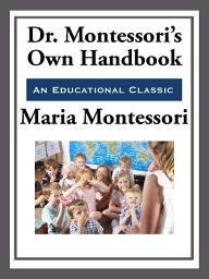 Icon image Montessori's Own Handbook