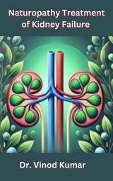 Icon image Naturopathy Treatment Of Kidney Failure