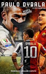 Icon image Paulo Dybala - La Joya Argentina