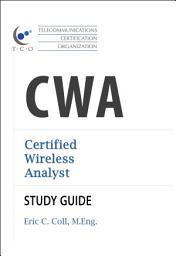Icon image TCO CWA Study Guide: TCO Certified Wireless Analyst Course Book