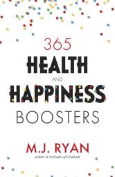 Icon image 365 Health & Happiness Boosters: (Pursuit of Happiness Self-Help Book)