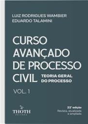Icon image Curso Avançado de Processo Civil: Teoria Geral do Processo- 22ª Edição. Vol. I