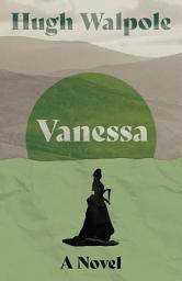 Icon image Vanessa: A Novel