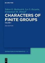 Icon image Yakov G. Berkovich; Lev S. Kazarin; Emmanuel M. Zhmud': Characters of Finite Groups. Volume 1
