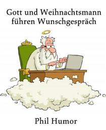 Icon image Gott und Weihnachtsmann führen Wunschgespräch