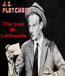 Icon image The Lost Mr. Linthwaite