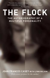 Icon image The Flock: The Autobiography of a Multiple Personality