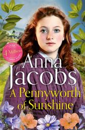 Icon image A Pennyworth of Sunshine: The unforgettable romantic historical page-turner from the beloved saga writer