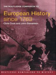 Icon image The Routledge Companion to Modern European History since 1763