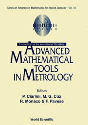 Icon image Advanced Mathematical Tools in Metrology: Proceedings of the International Workshop